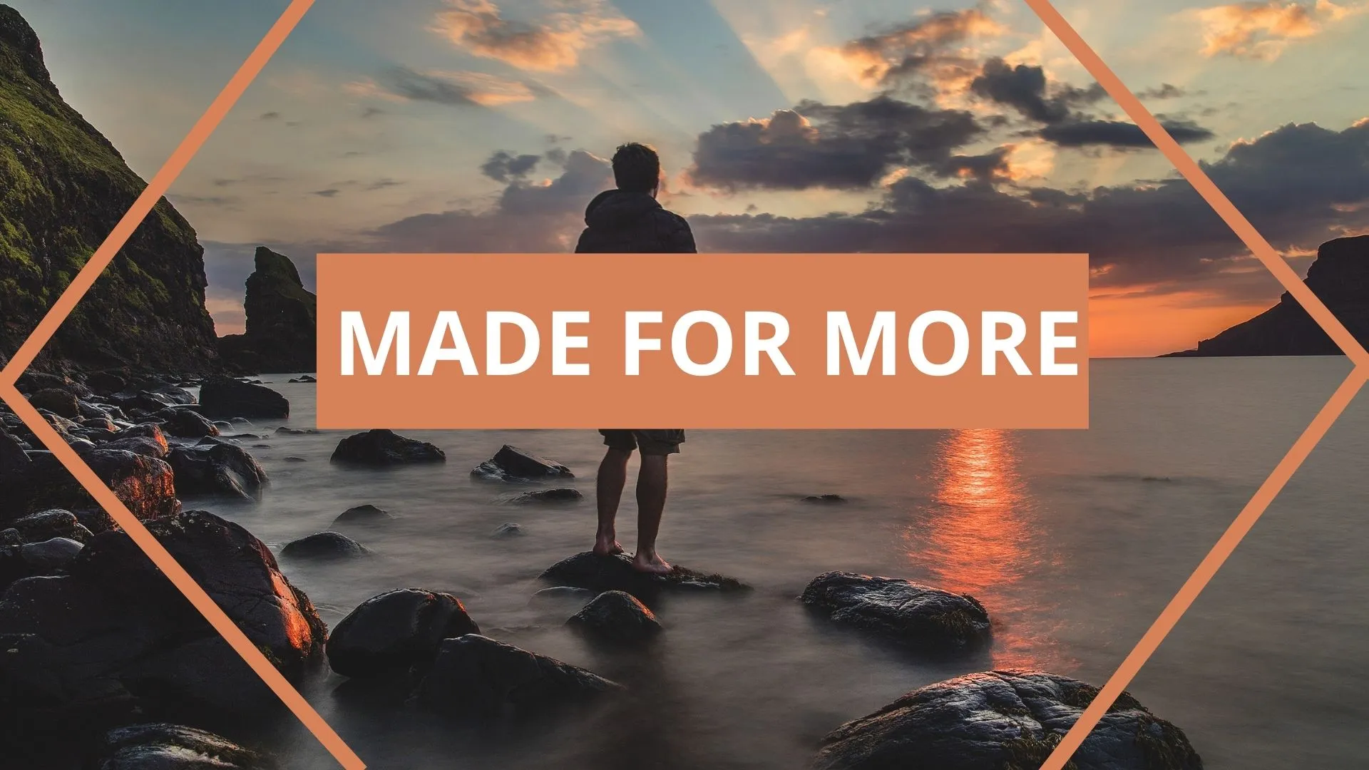 Made For More